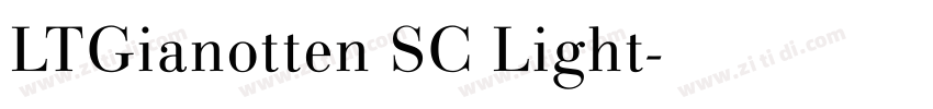LTGianotten SC Light字体转换